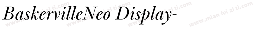 BaskervilleNeo Display字体转换
